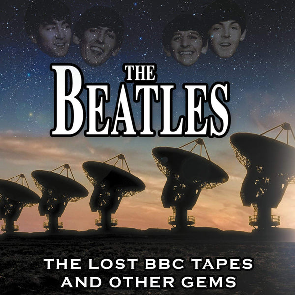 BEATLES - THE LOST BBC TAPES AND OTHER GEMS: CD
