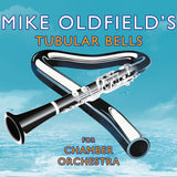 MIKE OLDFIELD'S TUBULAR BELLS FOR CHAMBER ORCHESTRA: CD