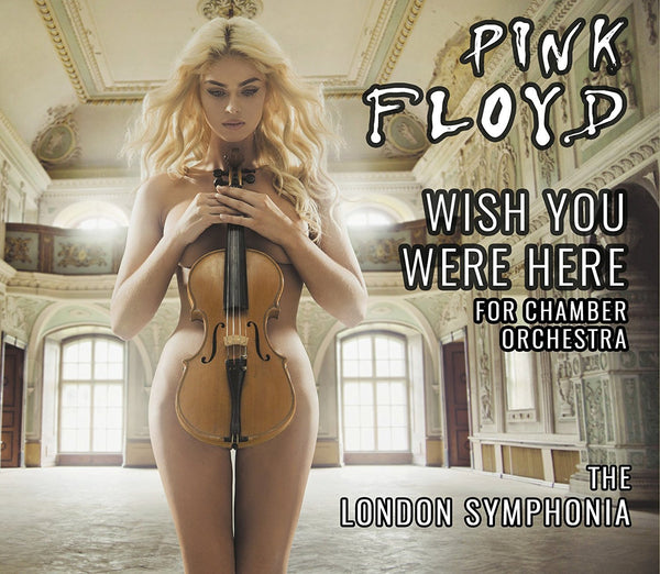 PINK FLOYD WISH YOU WERE HERE - FOR CHAMBER ORCHESTRA: CD