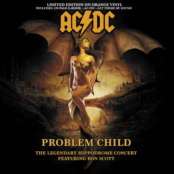 AC/DC - PROBLEM CHILD: NEW DELUXE LIMITED EDITION ON ORANGE VINYL