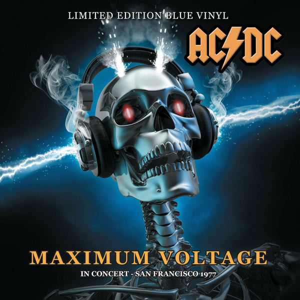 AC/DC - MAXIMUM VOLTAGE - IN CONCERT SAN FRANCISCO 1977: LTD ED BLUE VINYL