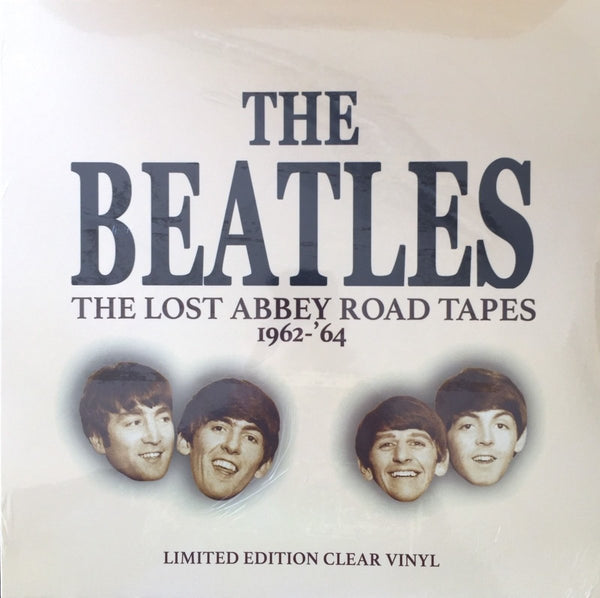 BEATLES - THE LOST ABBEY ROAD TAPES 1962-'64: LIMITED EDITION CLEAR VINYL