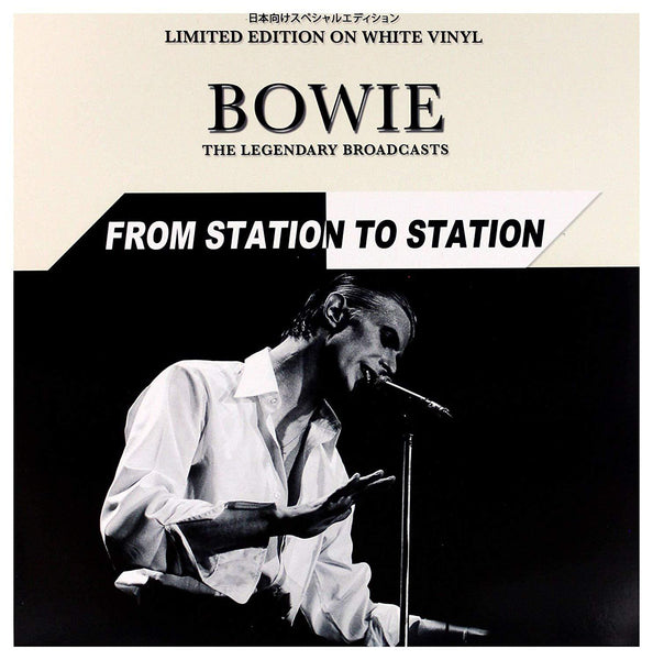 BOWIE - FROM STATION TO STATION: LIMITED EDITION ON WHITE VINYL